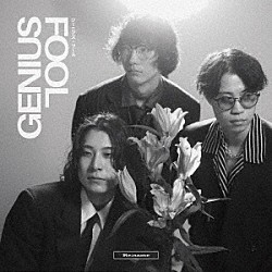 Ｒｅ：ｎａｍｅ「ＧＥＮＩＵＳ　ＦＯＯＬ」