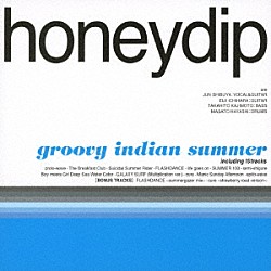 ｈｏｎｅｙｄｉｐ「ｇｒｏｏｖｙ　ｉｎｄｉａｎ　ｓｕｍｍｅｒ」