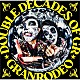 ＧＲＡＮＲＯＤＥＯ「ＤＯＵＢＬＥ　ＤＥＣＡＤＥＳ　ＯＦ　ＧＲ」