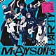 ＭＡＹＳＯＮ’ｓ　ＰＡＲＴＹ「ＧＯ」