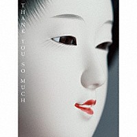 サザンオールスターズ「 ＴＨＡＮＫ　ＹＯＵ　ＳＯ　ＭＵＣＨ」