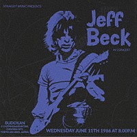 ジェフ・ベック「 ライヴ・アット・武道館　１９８６」