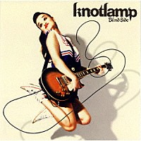 ｋｎｏｔｌａｍｐ「 Ｂｌｉｎｄ　Ｓｉｄｅ」