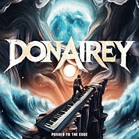 ドン・エイリー「 プッシュド・トゥ・ジ・エッジ」