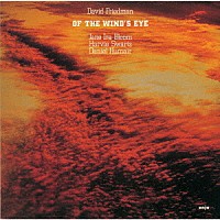 デヴィッド・フリードマン「 オブ・ザ・ウィンズ・アイ」