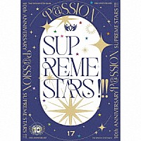 ３１５　ＡＬＬＳＴＡＲＳ「 ＴＨＥ　ＩＤＯＬＭ＠ＳＴＥＲ　ＳｉｄｅＭ　１０ｔｈ　ＡＮＮＩＶＥＲＳＡＲＹ　Ｐ＠ＳＳＩＯＮ　１７　ＳＵＰＲＥＭＥ　ＳＴＡＲＳ　！！！」