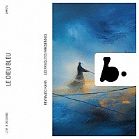 （クラシック）「 アーン：バレエ音楽「青い神」」