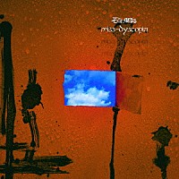 そこに鳴る「 ｍｉｓｓ－ｄｙｓｔｏｐｉａ」