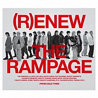ＴＨＥ　ＲＡＭＰＡＧＥ　ｆｒｏｍ　ＥＸＩＬＥ　ＴＲＩＢＥ 「（Ｒ）ＥＮＥＷ」