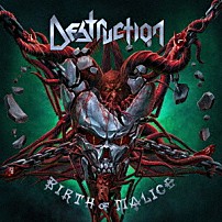 デストラクション 「バース・オヴ・マリス」