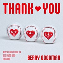 ベリーグッドマン 「サンキュー」