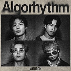 ＷＩＴＨＤＯＭ「Ａｌｇｏｒｈｙｔｈｍ」