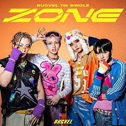 ＢＵＧＶＥＬ「ＺＯＮＥ」