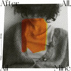 Ｍｉｚｕｋｉ　Ｏｈｉｒａ「Ａｆｔｅｒ　Ａｌｌ，　Ａｌｌ　Ｍｉｎｅ」