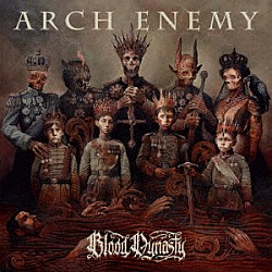 ＡＲＣＨ　ＥＮＥＭＹ「Ｂｌｏｏｄ　Ｄｙｎａｓｔｙ」