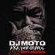 ＤＪ　ＭＯＴＯ　ａｋａ　ＤＯＮ　ＧＲＡＮＤＥ「０５２　ＢＩＧ　ＢＯＳＳ」