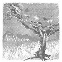 やなぎなぎ「 ＥＮｃｏｒｅ」