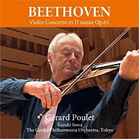 ジェラール・プーレ「 ベートーヴェン：ヴァイオリン協奏曲　ニ長調　作品６１」