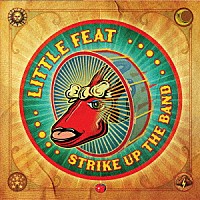 ＬＩＴＴＬＥ　ＦＥＡＴ「 ＳＴＲＩＫＥ　ＵＰ　ＴＨＥ　ＢＡＮＤ」