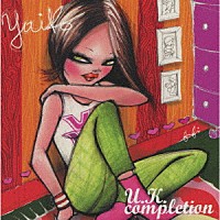 Ｙａｉｋｏ「 Ｕ．Ｋ．　Ｃｏｍｐｌｅｔｉｏｎ」