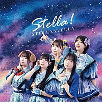 ＳＴＥＬＬＡＳＴＥＬＬＡ「 ＳＴＥＬＬＡ」