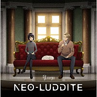 ９Ｌａｎａ「 ネオラダイト」