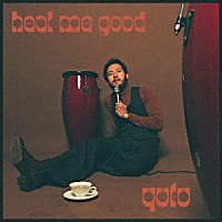 Ｙｕｆｕ「 Ｈｅａｌ　Ｍｅ　Ｇｏｏｄ」