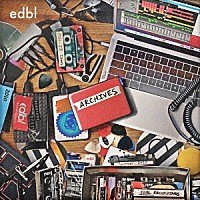 エドブラック「 アーカイヴス・ミックステープ」