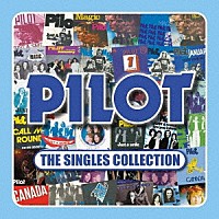 パイロット「 ザ・シングルズ・コレクション」