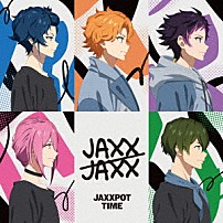 ＪＡＸＸ／ＪＡＸＸ 「ＪＡＸＸＰＯＴ　ＴＩＭＥ」