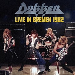 ドッケン「ライヴ・イン・ジャーマニー　１９８２」