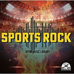 （ＢＧＭ）「ＮＴＶＭ　Ｍｕｓｉｃ　Ｌｉｂｒａｒｙ　ＳＰＯＲＴＳ　ＲＯＣＫ」