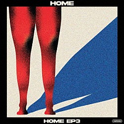 ＨＯＭＥ「ＨＯＭＥ　ＥＰ３」