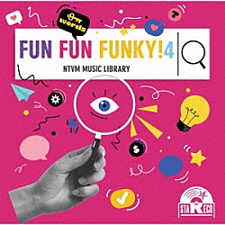 （ＢＧＭ）「ＮＴＶＭ　Ｍｕｓｉｃ　Ｌｉｂｒａｒｙ　ＦＵＮ　ＦＵＮ　ＦＵＮＫＹ！４」
