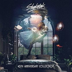 シャカタク「４５ｔｈ　アニヴァーサリー・コレクション」