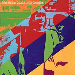 ジョン・ウェットン「コート・イン・ザ・クロスファイアー」