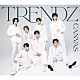 ＴＲＥＮＤＺ「ＣＡＮＶＡＳ」
