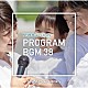 （ＢＧＭ）「ＮＴＶＭ　Ｍｕｓｉｃ　Ｌｉｂｒａｒｙ　番組ＢＧＭ３８」