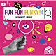 （ＢＧＭ）「ＮＴＶＭ　Ｍｕｓｉｃ　Ｌｉｂｒａｒｙ　ＦＵＮ　ＦＵＮ　ＦＵＮＫＹ！４」