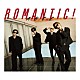 Ａ．Ｂ．Ｃ－Ｚ「ＲＯＭＡＮＴＩＣ！」