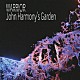 Ｊｏｈｎ　Ｈａｒｍｏｎｙ’ｓ　Ｇａｒｄｅｎ「ＷＡＲＲＩＯＲ」