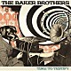 ザ・ベイカー・ブラザーズ「タイム・トゥ・テスティファイ」