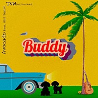 ＫＡＺ「 Ｂｕｄｄｙ」