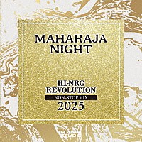 （Ｖ．Ａ．）「 ＭＡＨＡＲＡＪＡ　ＮＩＧＨＴ　ＨＩ－ＮＲＧ　ＲＥＶＯＬＵＴＩＯＮ　ＮＯＮ－ＳＴＯＰ　ＭＩＸ　２０２５」