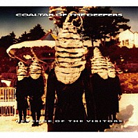 ＣＯＡＬＴＡＲ　ＯＦ　ＴＨＥ　ＤＥＥＰＥＲＳ「 ＲＥＶＥＮＧＥ　ＯＦ　ＴＨＥ　ＶＩＳＩＴＯＲＳ」