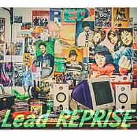 Ｌｅａｄ「 ＲＥＰＲＩＳＥ」