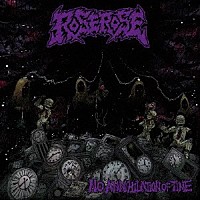 ＲＯＳＥＲＯＳＥ「 ＮＯ　ＡＮＮＩＨＩＬＡＴＩＯＮ　ＯＦ　ＴＩＭＥ」