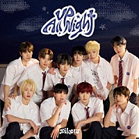 ｘｉｋｅｒｓ「 Ｕｐ　Ａｌｌ　Ｎｉｇｈｔ」