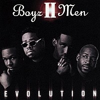 ボーイズⅡメン「 エヴォルーション」
