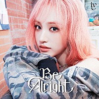ＩＶＥ「 Ｂｅ　Ａｌｒｉｇｈｔ」